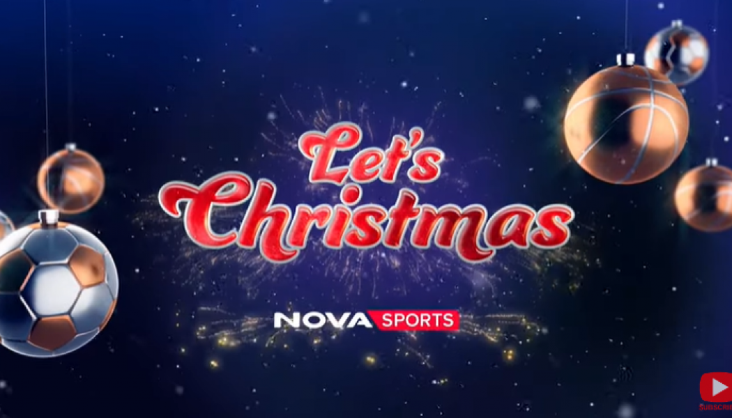 Novasports: Αθλητικό υπερθέαμα στις γιορτές με πάνω από 130 LIVE αγώνες