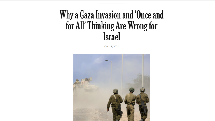 Φοβερή ανάλυση από αναλυτή των New York Times! Γιατί είναι λάθος η εισβολή του Ισραήλ στη Γάζα