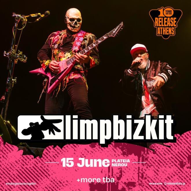 Release Athens 2026: Οι Limp Bizkit Live για πρώτη φορά στην Ελλάδα!