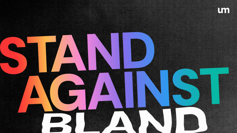 Η UM γιορτάζει την Stand Against Bland Day, μια ημέρα ενάντια στη μονοτονία